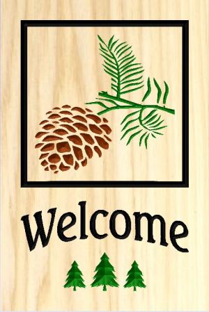 Welcome sign with pine cone and branch